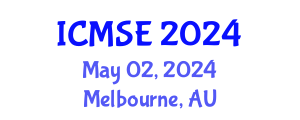 International Conference on Mechanical and Systems Engineering (ICMSE) May 02, 2024 - Melbourne, Australia