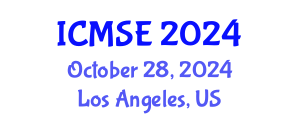 International Conference on Mechanical and Systems Engineering (ICMSE) October 28, 2024 - Los Angeles, United States