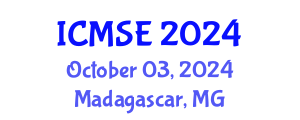 International Conference on Mechanical and Systems Engineering (ICMSE) October 03, 2024 - Madagascar, Madagascar