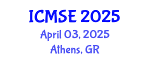 International Conference on Mechanical and Systems Engineering (ICMSE) April 03, 2025 - Athens, Greece