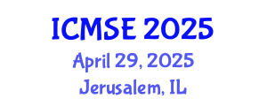 International Conference on Mechanical and Systems Engineering (ICMSE) April 29, 2025 - Jerusalem, Israel