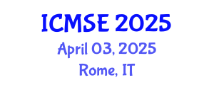 International Conference on Mechanical and Systems Engineering (ICMSE) April 03, 2025 - Rome, Italy