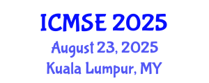 International Conference on Mechanical and Systems Engineering (ICMSE) August 23, 2025 - Kuala Lumpur, Malaysia