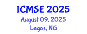 International Conference on Mechanical and Systems Engineering (ICMSE) August 09, 2025 - Lagos, Nigeria