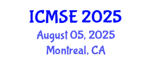 International Conference on Mechanical and Systems Engineering (ICMSE) August 05, 2025 - Montreal, Canada