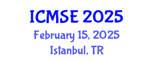 International Conference on Mechanical and Systems Engineering (ICMSE) February 15, 2025 - Istanbul, Turkey