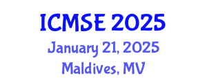 International Conference on Mechanical and Systems Engineering (ICMSE) January 21, 2025 - Maldives, Maldives