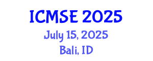 International Conference on Mechanical and Systems Engineering (ICMSE) July 15, 2025 - Bali, Indonesia