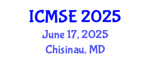 International Conference on Mechanical and Systems Engineering (ICMSE) June 17, 2025 - Chisinau, Republic of Moldova