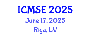 International Conference on Mechanical and Systems Engineering (ICMSE) June 17, 2025 - Riga, Latvia