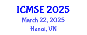 International Conference on Mechanical and Systems Engineering (ICMSE) March 22, 2025 - Hanoi, Vietnam