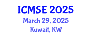 International Conference on Mechanical and Systems Engineering (ICMSE) March 29, 2025 - Kuwait, Kuwait