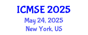 International Conference on Mechanical and Systems Engineering (ICMSE) May 24, 2025 - New York, United States