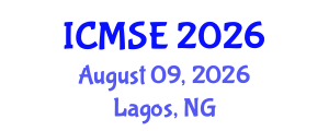 International Conference on Mechanical and Systems Engineering (ICMSE) August 09, 2026 - Lagos, Nigeria International Conference on Mechanical and Systems Engineering (ICMSE) August 09, 2026 - Lagos, Nigeria
