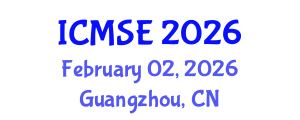 International Conference on Mechanical and Systems Engineering (ICMSE) February 02, 2026 - Guangzhou, China International Conference on Mechanical and Systems Engineering (ICMSE) February 02, 2026 - Guangzhou, China