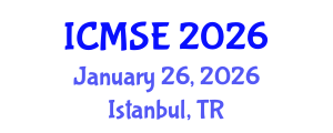 International Conference on Mechanical and Systems Engineering (ICMSE) January 26, 2026 - Istanbul, Turkey International Conference on Mechanical and Systems Engineering (ICMSE) January 26, 2026 - Istanbul, Turkey