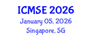 International Conference on Mechanical and Systems Engineering (ICMSE) January 05, 2026 - Singapore, Singapore International Conference on Mechanical and Systems Engineering (ICMSE) January 05, 2026 - Singapore, Singapore