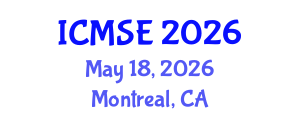 International Conference on Mechanical and Systems Engineering (ICMSE) May 18, 2026 - Montreal, Canada International Conference on Mechanical and Systems Engineering (ICMSE) May 18, 2026 - Montreal, Canada