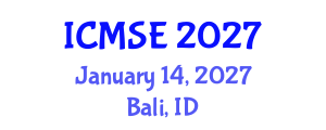 International Conference on Mechanical and Systems Engineering (ICMSE) January 14, 2027 - Bali, Indonesia International Conference on Mechanical and Systems Engineering (ICMSE) January 14, 2027 - Bali, Indonesia