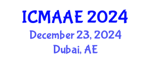 International Conference on Mechanical, Automotive and Aerospace Engineering (ICMAAE) December 23, 2024 - Dubai, United Arab Emirates