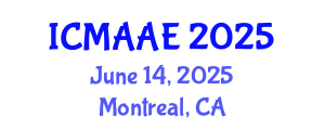 International Conference on Mechanical, Automotive and Aerospace Engineering (ICMAAE) June 14, 2025 - Montreal, Canada