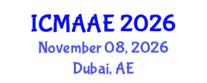 International Conference on Mechanical, Automotive and Aerospace Engineering (ICMAAE) November 08, 2026 - Dubai, United Arab Emirates