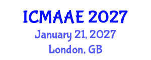 International Conference on Mechanical, Automotive and Aerospace Engineering (ICMAAE) January 21, 2027 - London, United Kingdom International Conference on Mechanical, Automotive and Aerospace Engineering (ICMAAE) January 21, 2027 - London, United Kingdom