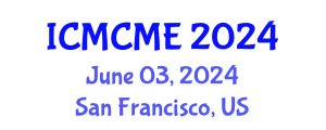 International Conference on Mechanical, Civil and Material Engineering (ICMCME) June 03, 2024 - San Francisco, United States