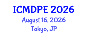 International Conference on Mechanical Design and Power Engineering (ICMDPE) August 16, 2026 - Tokyo, Japan