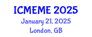 International Conference on Mechanical, Electronics and Mechatronics Engineering (ICMEME) January 21, 2025 - London, United Kingdom