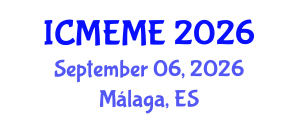 International Conference on Mechanical, Electronics and Mechatronics Engineering (ICMEME) September 06, 2026 - Málaga, Spain International Conference on Mechanical, Electronics and Mechatronics Engineering (ICMEME) September 06, 2026 - Málaga, Spain