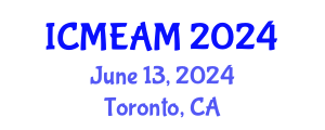 International Conference on Mechanical Engineering and Applied Mechanics (ICMEAM) June 13, 2024 - Toronto, Canada