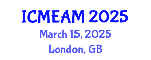 International Conference on Mechanical Engineering and Applied Mechanics (ICMEAM) March 15, 2025 - London, United Kingdom
