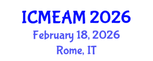 International Conference on Mechanical Engineering and Applied Mechanics (ICMEAM) February 18, 2026 - Rome, Italy