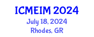 International Conference on Mechanical Engineering and Industrial Manufacturing (ICMEIM) July 18, 2024 - Rhodes, Greece