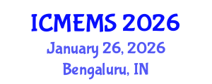International Conference on Mechanical Engineering and Materials Science (ICMEMS) January 26, 2026 - Bengaluru, India International Conference on Mechanical Engineering and Materials Science (ICMEMS) January 26, 2026 - Bengaluru, India