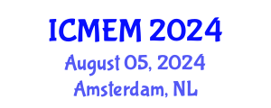International Conference on Mechanical Engineering and Mechatronics (ICMEM) August 05, 2024 - Amsterdam, Netherlands