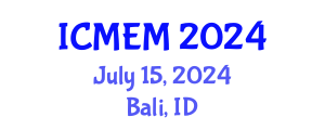 International Conference on Mechanical Engineering and Mechatronics (ICMEM) July 15, 2024 - Bali, Indonesia