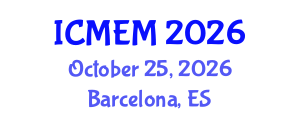 International Conference on Mechanical Engineering and Mechatronics (ICMEM) October 25, 2026 - Barcelona, Spain