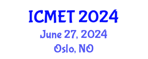 International Conference on Mechanical Engineering and Technology (ICMET) June 27, 2024 - Oslo, Norway