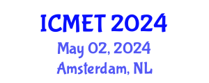 International Conference on Mechanical Engineering and Technology (ICMET) May 02, 2024 - Amsterdam, Netherlands