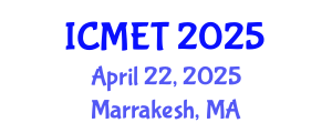 International Conference on Mechanical Engineering and Technology (ICMET) April 22, 2025 - Marrakesh, Morocco
