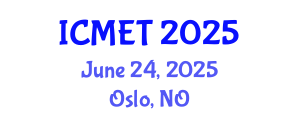 International Conference on Mechanical Engineering and Technology (ICMET) June 24, 2025 - Oslo, Norway