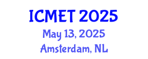 International Conference on Mechanical Engineering and Technology (ICMET) May 13, 2025 - Amsterdam, Netherlands