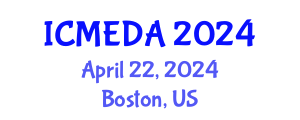International Conference on Mechanical Engineering Design and Analysis (ICMEDA) April 22, 2024 - Boston, United States