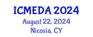 International Conference on Mechanical Engineering Design and Analysis (ICMEDA) August 22, 2024 - Nicosia, Cyprus