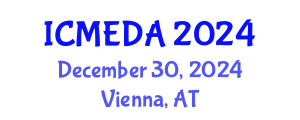 International Conference on Mechanical Engineering Design and Analysis (ICMEDA) December 30, 2024 - Vienna, Austria