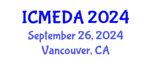 International Conference on Mechanical Engineering Design and Analysis (ICMEDA) September 26, 2024 - Vancouver, Canada