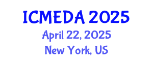 International Conference on Mechanical Engineering Design and Analysis (ICMEDA) April 22, 2025 - New York, United States