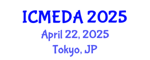 International Conference on Mechanical Engineering Design and Analysis (ICMEDA) April 22, 2025 - Tokyo, Japan
